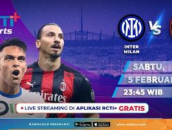 Jadwal dan Link Live Streaming Inter Milan vs AC Milan Tayang di RCTI Malam ini