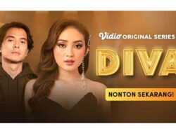 Daftar Pemain Web Series ‘Diva’ yang Baru Tayang di Vidio.com, Salah Satunya Ada Seleb TikTok