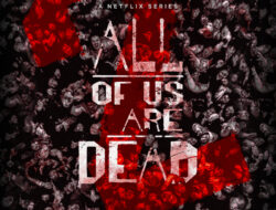 Kabar Terbaru, Produksi Serial All of Us Are Dead Season 2 Dimulai di 2024