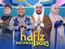 Jadwal Acara RCTI Hari Ini Jumat 24 Maret 2023: Hafiz Indonesia 2023, Kisah Al Andin, Ratu Di Hatiku dan Preman Pensiun 8