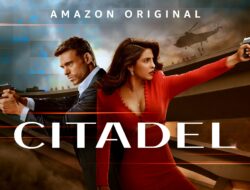 Prime Video Umumkan Serial The Citadel Berlanjut ke Season 2