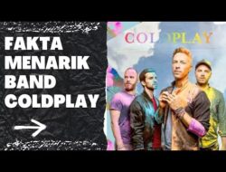 Jelang Konser di GBK, Ini Fakta Menarik Band Coldplay