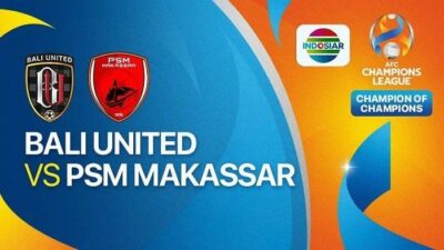 Jadwal Acara Indosiar Selasa 6 Juni 2023: Jangan Lewatkan Champion Of Champions Leg 1 Bali United FC vs PSM Makassar