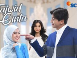 Jadwal Acara SCTV Sabtu 10 Juni 2023: Tajwid Cinta, Bidadari Surgamu, Cinta Setelah Cinta, Takdir Cinta Yang Ku Pilih
