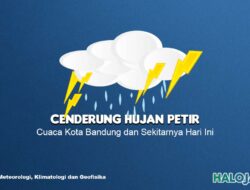 Prakiraan Cuaca Kota Bandung 6 Oktober 2023 : Pagi Hingga Sore Hari akan Diguyur Hujan