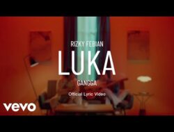 Lirik Lagu Luka – Rizky Febian Feat Gangga, Singel yang Sudah Banyak Dinantikan