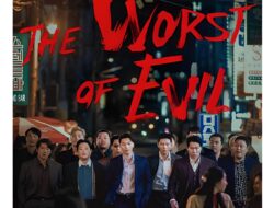 Sinopsis Drakor “The Worst of Evil”, Drama Kriminal Dibintangi Ji Chang Wook