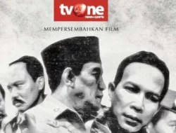 Sinopsis dan Jadwal Tayang Film Pengkhianatan G 30 S PKI di TV One Malam Ini