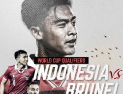 Jangan Sampai Kelewatan! Berikut Ini Link Streaming Timnas Indonesia VS Brunei Darussalam yang Bisa Anda Tonton