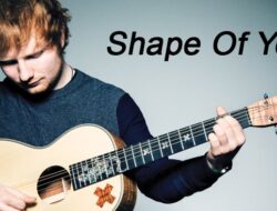 Lirik Lagu Shape Of You dari Ed Sheeran, Girl You Know I Want Your Love