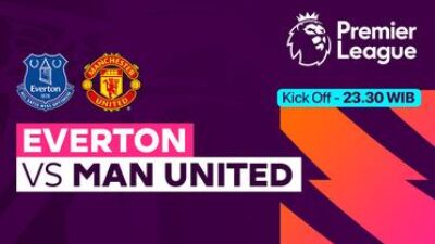 Segera Mulai! Ini Link Streaming Everton VS Manchester United