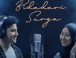 Lirik Lagu Bidadari Surga dari Adiba Khanza Feat Syakir Daulay, Kenangan Indah Bersamamu