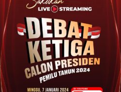 Tayang Sesaat Lagi! Berikut Link Nonton Live Streaming Debat Capres Minggu 7 Januari 2024