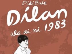 3 Tahun Hiatus, Pidi Baiq Siap Rilis Novel Dilan 1983 Wo Ai Ni